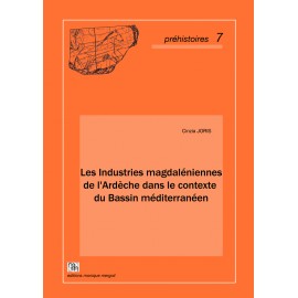 Les Industries magdaléniennes de l'Ardèche dans le contexte du Bassin méditerranéen.