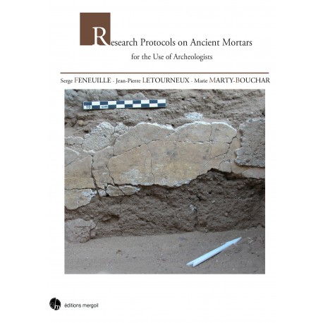 Research Protocols on Ancient Mortars for the Use of Archaeologists