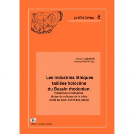 Les industries lithiques taillées holocène du Bassin rhodanien.