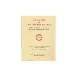 L’autel roman et ses rites du XIème au XIIIème siècle - Les cahiers de Saint-Michel de Cuxa. XVII