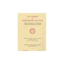 L’autel roman et ses rites du XIème au XIIIème siècle - Les cahiers de Saint-Michel de Cuxa. XVII