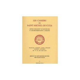 Le siècle de l’an mil (950-1050) - Les cahiers de Saint-Michel de Cuxa. XVIII