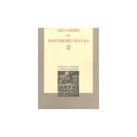 L’art et la société à l’époque carolingienne - Les cahiers de Saint-Michel de Cuxa. XXIII