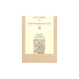 Vers et à travers l'art roman : la transmission des modèles artistiques - Les cahiers de Saint-Michel de Cuxa. XXXVII