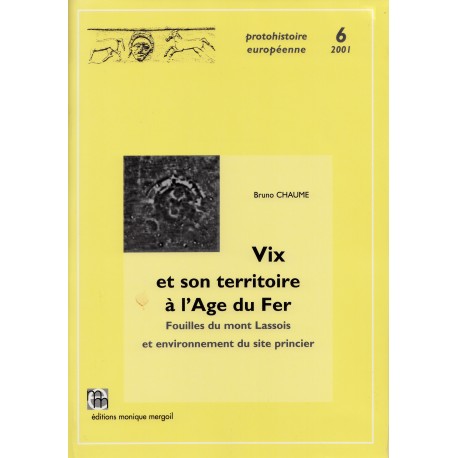 Vix et son territoire à l'Age du Fer.