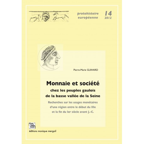 Monnaie et société chez les peuples gaulois de la basse vallée de la Seine