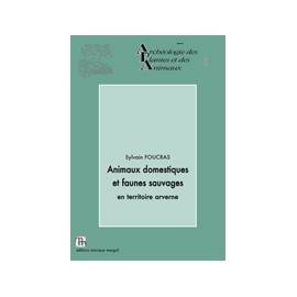 Animaux domestiques et faunes sauvages en territoire arverne.