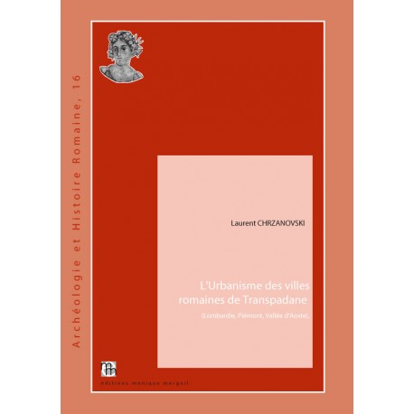 L'Urbanisme des villes romaines de Transpadane.